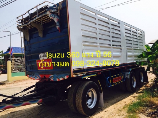 ขายแม่ลูก Isuzu 360 แรง ปี 56 ดัมพ์เหล็ก ลูก 3 เพลา น้ำหนักบรรทุก 30.6 ตัน