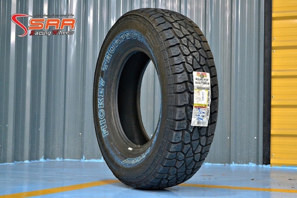 ยาง MICKEY THOMPSON STZ 245/75R16 เส้นละ 4,900 บาท