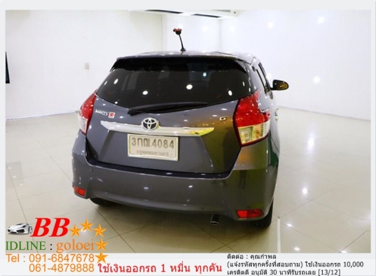 TOYOTA YARIS 1.2 G 2014 ใช้เงิน10,000 บาท ออกรถ TOYOTA YARIS 1.2 G 2014 ใช้เงิน10,000 บาท ออกรถ