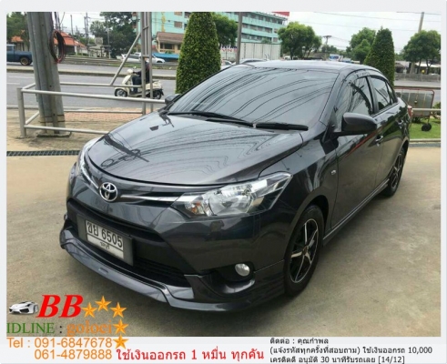 TOYOTA VIOS 1.5 TRD 2014 ใช้เงิน 10,000 บ. ออกรถ