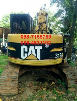 ขาย!! >>> CAT 313BCR รถพร้อมใช้งาน 650,000 บาท <<< เบอร์ติดต่อ 098-7155789 086-4631102
