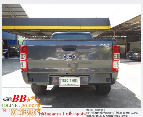FORD RANGER 2.5 XLS OPENCAB 2014 ใช้เงิน 10,000 บ. ออกรถ