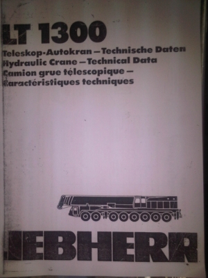 รถเครนขนาด 300 ตัน LIEBHERR  LT1300