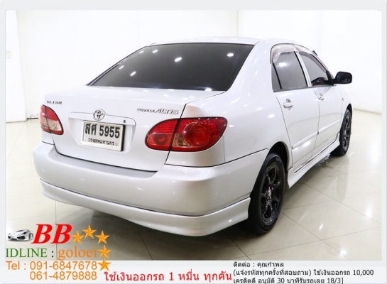 TOYOTA ALTIS 1.6 J 2006 ใช้เงินออกรถ 10,000 บ. TOYOTA ALTIS 1.6 J 2006 ใช้เงินออกรถ 10,000 บ.