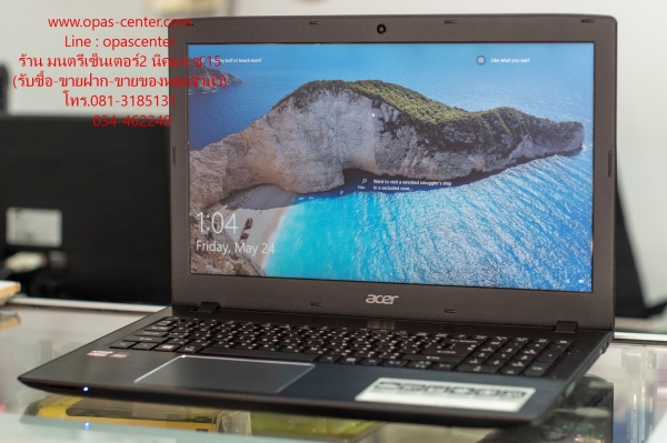 โน้ตบุ๊ค Acer รุ่น E5-530G-T03K AMD A10-9600P Ram8G HDD 1TB SSD 120 GBที่ชาร์ท กระเป๋า สภาพใหม่