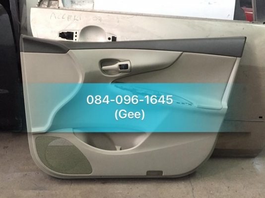 ขายชุดแผงประตูหน้าขวา Toyota Altis ปี2011 แท้ 084-096-1645 คุณจี