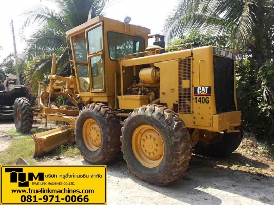 รถเกรด CAT 140G S/N 72VO8XXX   นำเข้าจาก USA
