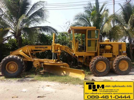 รถเกรด CAT 140G S/N 72VO8XXX   นำเข้าจาก USA