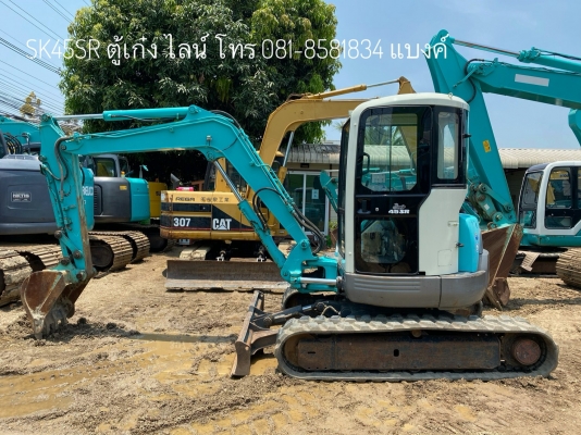ขายรถแบคโฮโกเบ KOBELCO SK45SR ตู้เก๋ง ไลน์ ราคาโดนๆ โทร 081-8581834 แบงค์