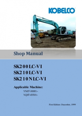 คู่มือการซ่อม (Shop Manual) รถขุด KOBELCO SK200-VI SK210LC-VI SK210NLC-VI  (อธิบายภาษาอังกฤษ)