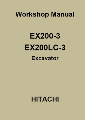 คู่มือการซ่อม (Shop Manual) รถขุด HITACHI EX200-3,EX200LC-3 อธิบายภาษาอังกฤษ