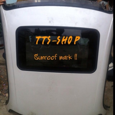 จำหน่ายหลังคา Sunroof ทุกรุ่น ทั้งตรงรุ่น และแปลลงใส่ สินค้านำเข้าจากญี่ปุ่น รับประกันสินค้า 1 ปี ราคาพิเศษ