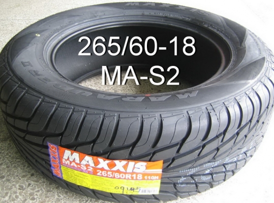 ราคาพิเศษ ยาง maxxis ma-s2 size 265 60-18