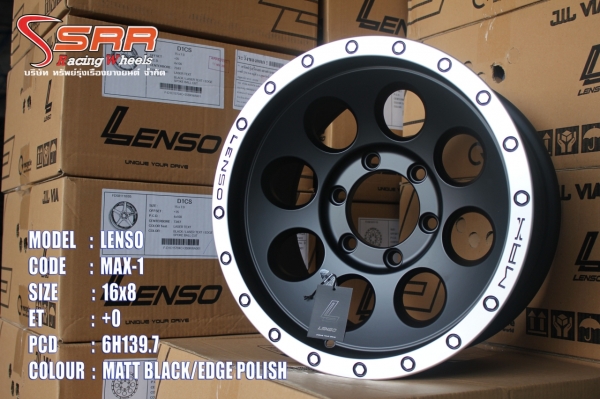LENSO MAX 1 ขอบ16X8 ET+00 6H139.7 วงละ 4,000