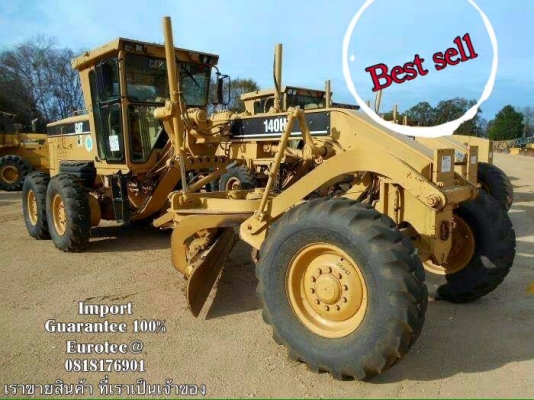 ขาย รถเกรด140H ตัวใหม่ จำหน่าย รถ เครื่องจักร อุปกรณ์ทุกชนิด นำเข้า100\% ราคาถูก eurotec 0818176901