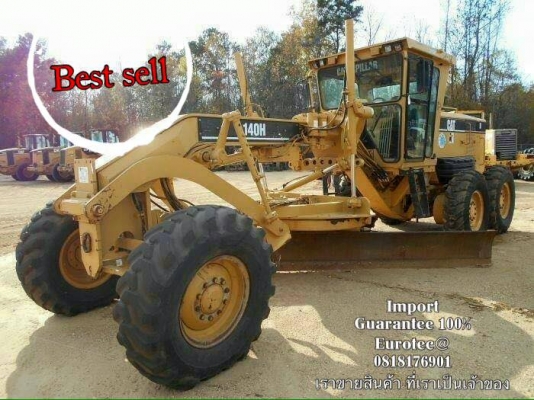 ขาย รถเกรด140H ตัวใหม่ จำหน่าย รถ เครื่องจักร อุปกรณ์ทุกชนิด นำเข้า100\% ราคาถูก eurotec 0818176901