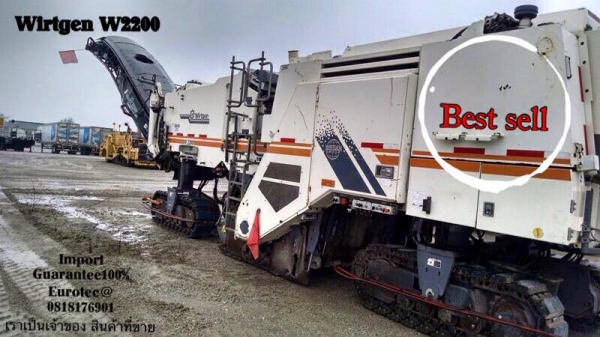 ขาย Wirtgen W2200 จำหน่าย รถ เครื่องจักร อุปกรณ์ทุกชนิด นำเข้า100\% ราคาถูก eurotec 0818176901