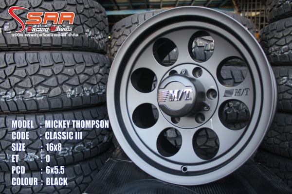 แม็กซ์ MICKEY THOMPSON CLASSIC III ขอบ16 นิ้ว