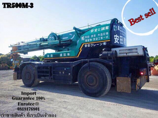 ขาย รถเครน 50 ตัน TR500M-3 จำหน่าย รถ เครื่องจักร อุปกรณ์ทุกชนิด นำเข้า100\% ราคาถูก eurotec 0818176901