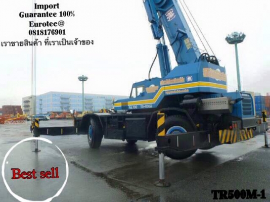 ขาย รถเครน 50 ตัน TR500M-1 จำหน่าย รถ เครื่องจักร อุปกรณ์ทุกชนิด นำเข้า100\% ราคาถูก eurotec 0818176901
