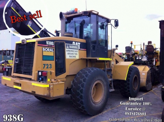 ขาย รถตัก 938G จำหน่าย รถ เครื่องจักร อุปกรณ์ทุกชนิด นำเข้า100\% ราคาถูก eurotec 0818176901