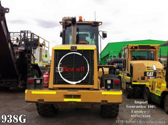 ขาย รถตัก 938G จำหน่าย รถ เครื่องจักร อุปกรณ์ทุกชนิด นำเข้า100\% ราคาถูก eurotec 0818176901