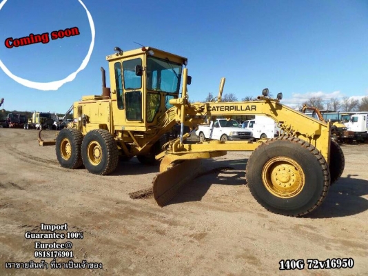 ขาย รถเกรด140G 72V16950 เร็วๆนี้ จำหน่าย รถ เครื่องจักร นำเข้า100\% อปกรณ์ทุกชิด ราคาถูก eurotec. 0818176901