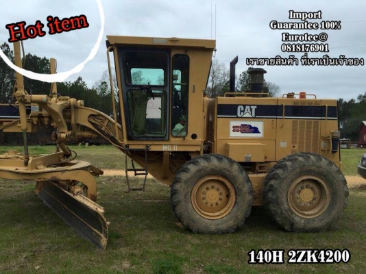 ขาย รถเกรด140H 2ZK4200 จำหน่าย รถ เครื่องจักร นำเข้า100\% อปกรณ์ทุกชิด ราคาถูก eurotec. 0818176901