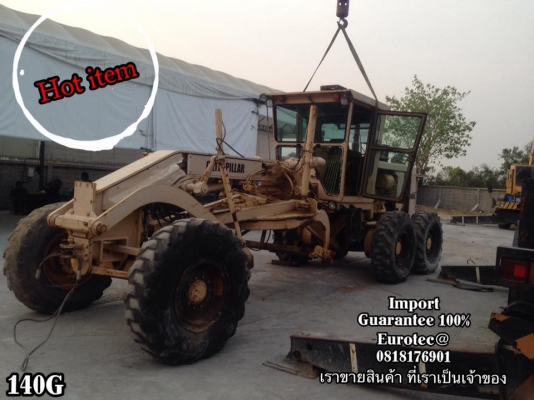 ขาย รถเกรด140G 72V12741 จำหน่าย รถ เครื่องจักร นำเข้า100\% อปกรณ์ทุกชิด ราคาถูก eurotec. 0818176901