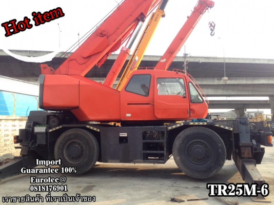 ขาย รถเครน 25 ตัน TADANO TR250 M6 จำหน่าย รถ เครื่องจักร อุปกรณ์ทุกชนิด นำเข้า100\% ราคาถูก eurotec 0818176901