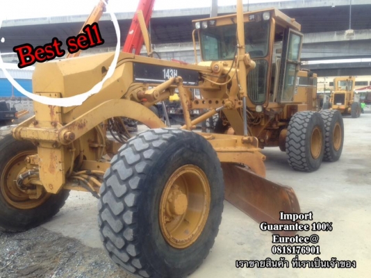 ขาย รถเกรด143H จำหน่าย รถ เครื่องจักร นำเข้า100\% อปกรณ์ทุกชิด ราคาถูก eurotec. 0818176901