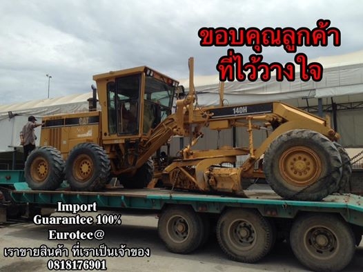 ขายแล้ว SOLD OUT รถเกรด 140H 2ZK4200 ราคาถูก จำหน่าย รถ เครื่องจักร นำเข้า100\% อปกรณ์ทุกชิด ราคาถูก eurotec.